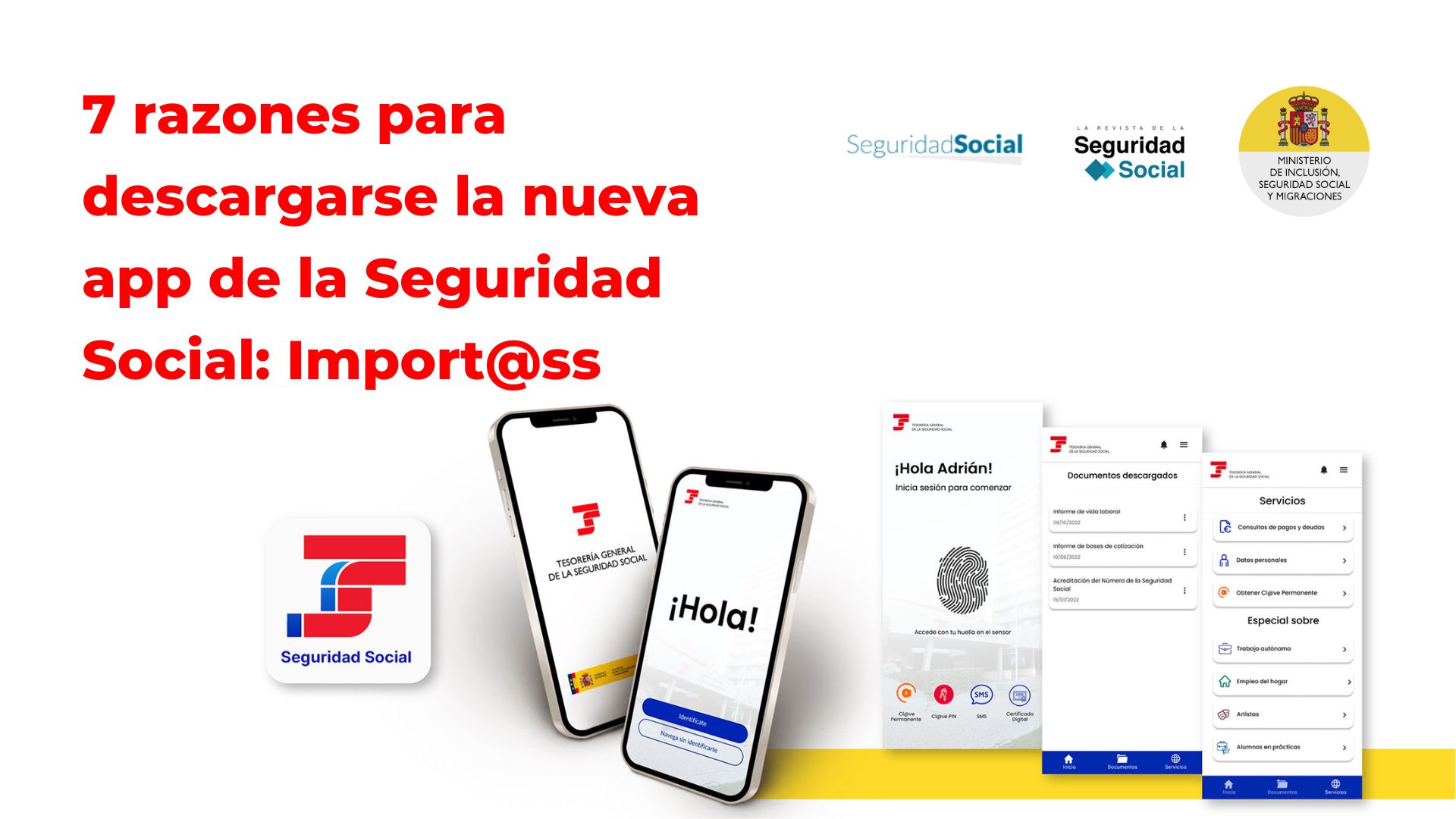 Cartela del Ministerio de Inclusión, Seguridad Social y Migraciones de '7 razones para descargar la nueva app de la TGSS: Import@SS'